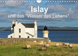 Islay und das "Wasser des Lebens" (Wandkalender 2022 DIN A4 quer)