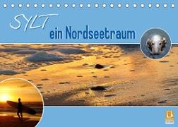 Sylt ein Nordseetraum (Tischkalender 2022 DIN A5 quer)