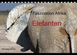 Faszination Afrika - Elefanten (Tischkalender 2022 DIN A5 quer)