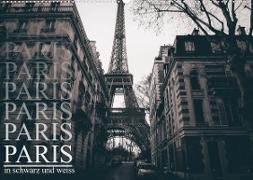 Paris - in schwarz und weiss (Wandkalender 2022 DIN A2 quer)