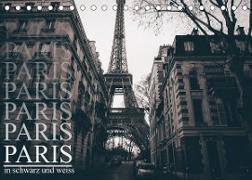 Paris - in schwarz und weiss (Tischkalender 2022 DIN A5 quer)