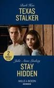 Texas Stalker / Stay Hidden