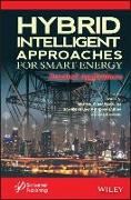 Hybrid Intelligent Approaches for Smart Energy