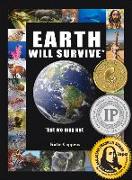 EARTH WILL SURVIVE