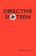 Directive Sixteen