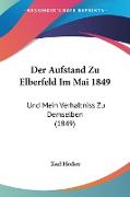 Der Aufstand Zu Elberfeld Im Mai 1849
