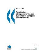 Tables rondes FIT Privatisation et réglementation des systèmes de transports publics urbains