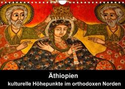Äthiopien - kulturelle Höhepunkte im orthdoxen Norden (Wandkalender 2022 DIN A4 quer)