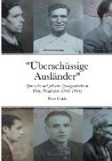 "Überschüssige Ausländer"