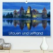 Litauen und Lettland (Premium, hochwertiger DIN A2 Wandkalender 2022, Kunstdruck in Hochglanz)
