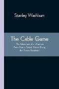 The Cable Game