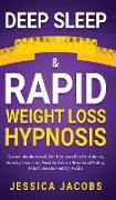 Deep Sleep & Rapid Weight Loss Hypnosis