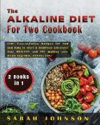 THE ALKALINE DIET FOR TWO COOKBOOK