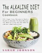 ALKALINE DIET FOR BEGINNERS COOKBOOK