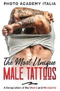 The Most Unique Male Tattoos