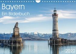 Bayern - Ein Bilderbuch (Wandkalender 2022 DIN A4 quer)