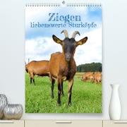 Ziegen - liebenswerte Sturköpfe (Premium, hochwertiger DIN A2 Wandkalender 2022, Kunstdruck in Hochglanz)
