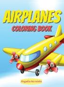 Airplanes Coloring Book: for Kids ages 4-12