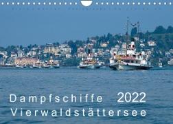 Dampfschiffe Vierwaldstättersee (Wandkalender 2022 DIN A4 quer)