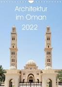 Architektur im Oman (Wandkalender 2022 DIN A4 hoch)