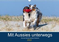Mit Aussies unterwegs - Die bunte Welt der Australian Shepherds (Wandkalender 2022 DIN A3 quer)