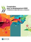 Coopération Pour Le Développement 2020 Apprendre Des Crises, Renforcer La Résilience