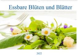 essbare Blüten und Blätter (Wandkalender 2022 DIN A2 quer)