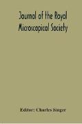 Journal Of The Royal Microscopical Society, Containing Its Transactions And Proceedings And A Summary Of Current Researches Relating To Zoology And Botany (Principally Invertabrata And Cryptogamia) Microscopy For The Year 1921