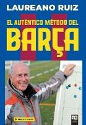 El auténtico método del Barça