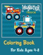 Monster Truck Coloring Book For Kids Ages 4-8