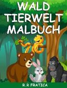 Wald Tierwelt Malbuch