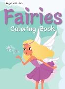 Fairies Coloring Book: for Kids Ages 3-8 Great Gift for Kids
