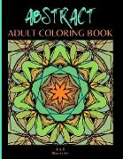 Abstract Adult Coloring Book (ABSTRACT COLORING)