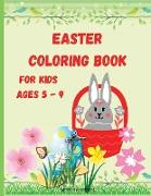 Easter Coloring Book for Kids Ages 5 - 9