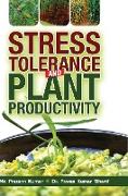 STRESS TOLERANCE AND PLANT PRODUCTIVITY
