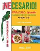 ¡Necesario! Pre-CSEC Spanish Grades 7-9 Practice Paper II for the Caribbean A Three-Year Workbook