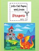 Let's Cut Paper and Learn Dragons