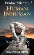 Human Inhuman