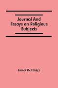 Journal And Essays On Religious Subjects