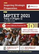 MPTET Varg 3 (Paper I) Exam 2023 (English Edition) - 8 Mock Tests, 15 Sectional Tests and 1 Previous Year Paper (2100 Solved Questions) with Free Access to Online Tests