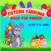 Ostern Färbung Buch für Kinder im Alter von 3-12