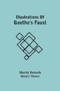 Illustrations Of Goethe'S Faust