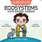 Big Ideas For Little Environmentalists: Ecosystems with Rachel Carson
