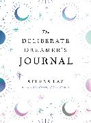 The Deliberate Dreamer's Journal