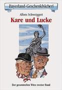 Kare und Lucke. Gesammelte Witze über die zwei Münchner Strizzin