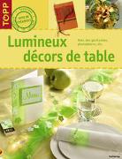 Lumineux décors de table