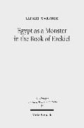 Egypt as a Monster in the Book of Ezekiel