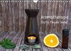 Aromatherapie - Düfte für die Seele (Wandkalender 2022 DIN A4 quer)