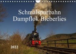 Schmalspurbahn Dampflok Bieberlies (Wandkalender 2022 DIN A4 quer)