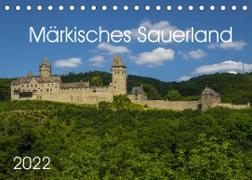 Märkisches Sauerland (Tischkalender 2022 DIN A5 quer)